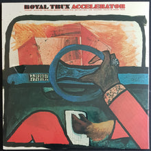 Load image into Gallery viewer, Royal Trux - Accelerator