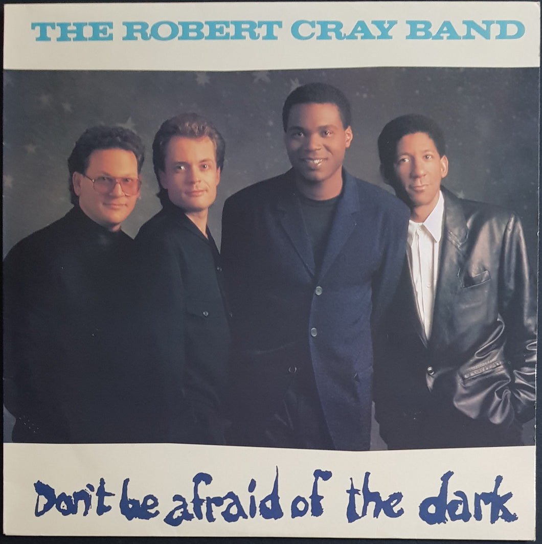Robert Cray - Don't Be Afraid Of The Dark