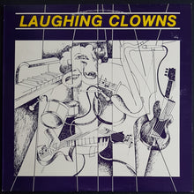 Load image into Gallery viewer, Laughing Clowns - Laughing Clowns