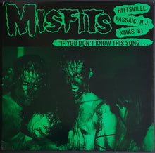 Load image into Gallery viewer, Misfits - If You Don&#39;t Know This Song...- What The Fuck Are You Doing Here?