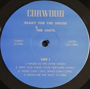 Units - Ready For The House