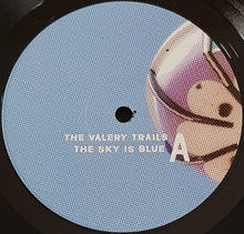 Load image into Gallery viewer, Valery Trails - The Sky Is Blue