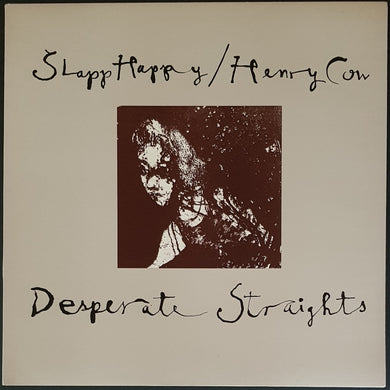 Slapp Happy / Henry Cow- Desperate Straights