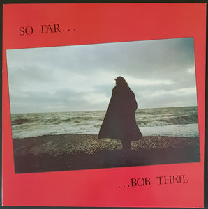 Bob Theil - So Far