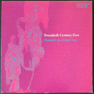 Twentieth Century Zoo - Thunder On A Clear Day