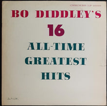 Load image into Gallery viewer, Bo Diddley - Bo Diddley&#39;s 16 All-Time Greatest Hits