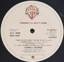 Load image into Gallery viewer, George, Lowell - Thanks I&#39;ll Eat It Here