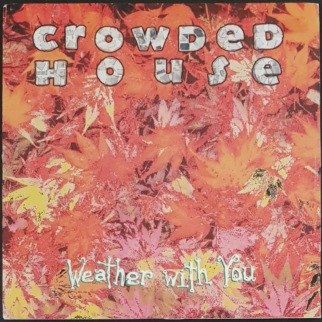 Crowded House - Weather With You