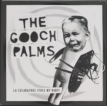 Load image into Gallery viewer, Gooch Palms - La Cucarachas Stole My Baby!