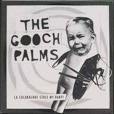 Gooch Palms - La Cucarachas Stole My Baby!