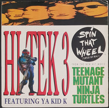 Load image into Gallery viewer, Hi Tek 3 Featuring Ya Kid K - Spin That Wheel (Turtles Get Real!)