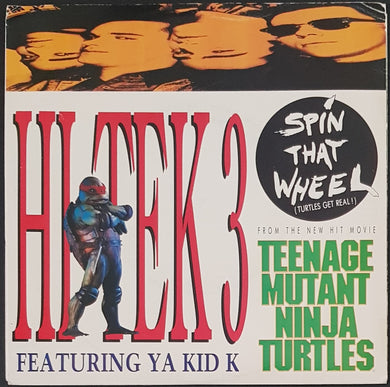 Hi Tek 3 Featuring Ya Kid K - Spin That Wheel (Turtles Get Real!)