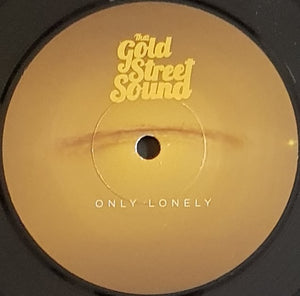 That Gold Street Sound - Only Lonely