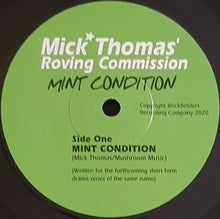 Load image into Gallery viewer, Thomas, Mick &amp; The Roving Commission - Mint Condition