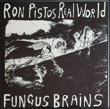 Load image into Gallery viewer, Fungus Brains - Ron Pistos Real World