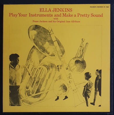 Jenkins, Ella - Play Your Instrument And Make A Pretty Sound