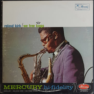 Roland Kirk - We Free Kings