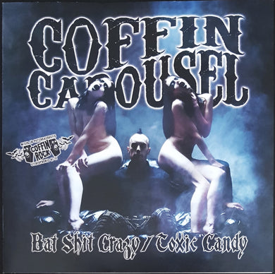 Coffin Carousel - Bat Shit Crazy