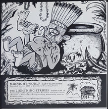 Load image into Gallery viewer, Midnight Woolf / The Lightning Strikes - Can&#39;t Slow Down / Gotta Get It