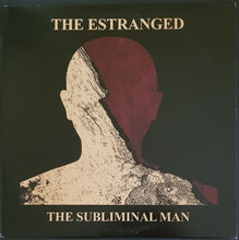 Load image into Gallery viewer, Estranged - The Subliminal Man