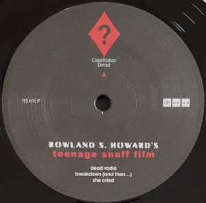 Howard, Rowland S.- Teenage Snuff Film