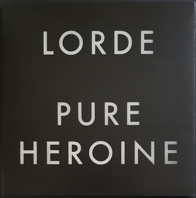 Lorde - Pure Heroine