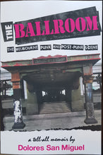 Load image into Gallery viewer, Punk - The Ballroom The Melbourne Punk &amp; Post-Punk Scene