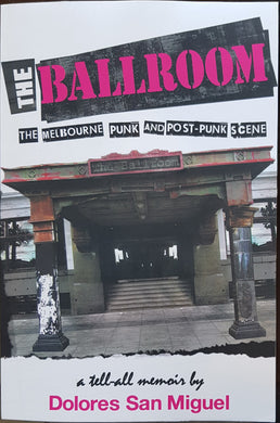 Punk - The Ballroom The Melbourne Punk & Post-Punk Scene