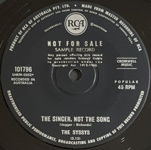 Load image into Gallery viewer, Syssys - The Singer, Not The Song / Baby, Don&#39;t Do It