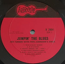 Load image into Gallery viewer, Turner, Joe - With Pete Johnson&#39;s Orchestra - Jumpin&#39; The Blues