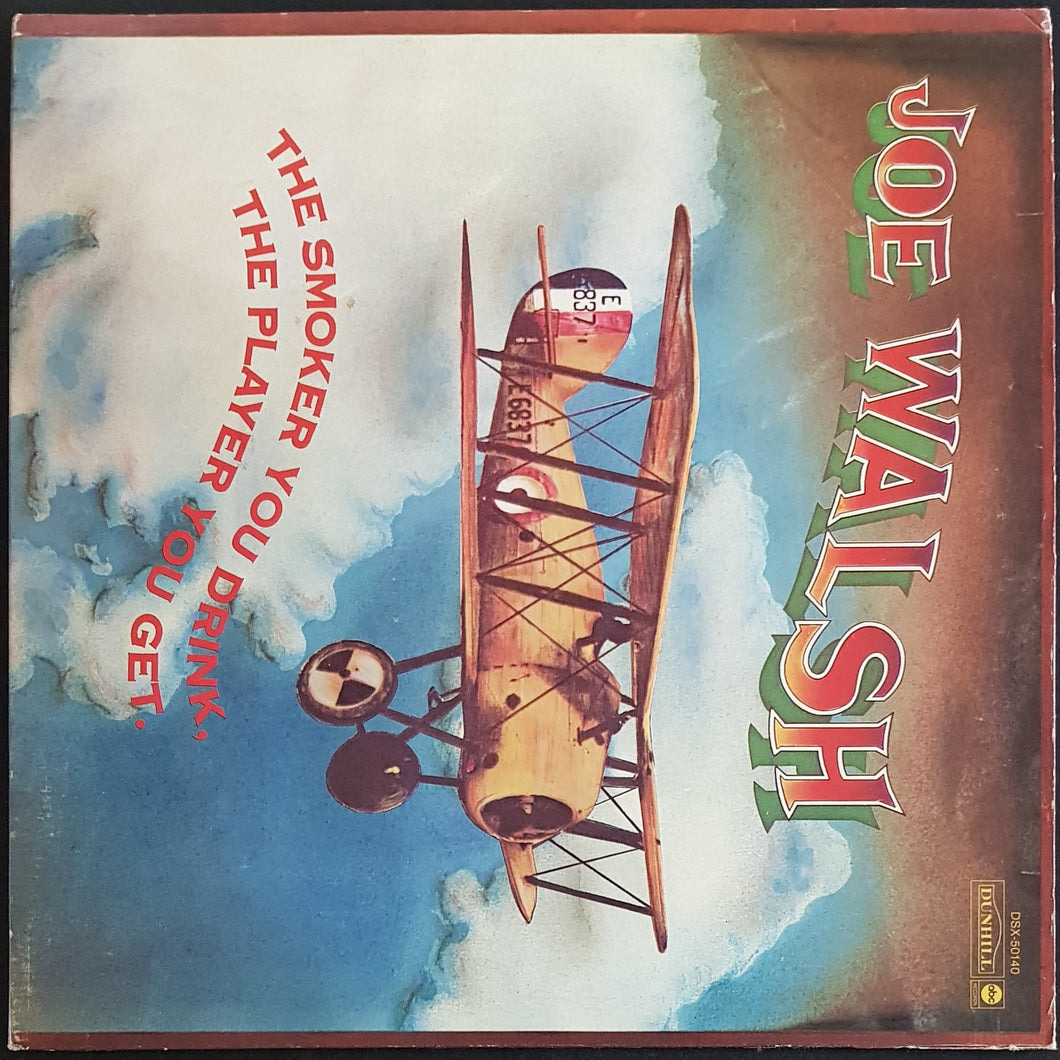Walsh, Joe / Eagles- The Smoker You Drink, The Player You Get