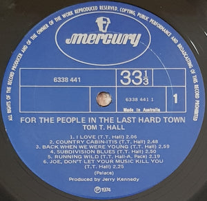 Hall, Tom T. - For The People In The Last Hard Town