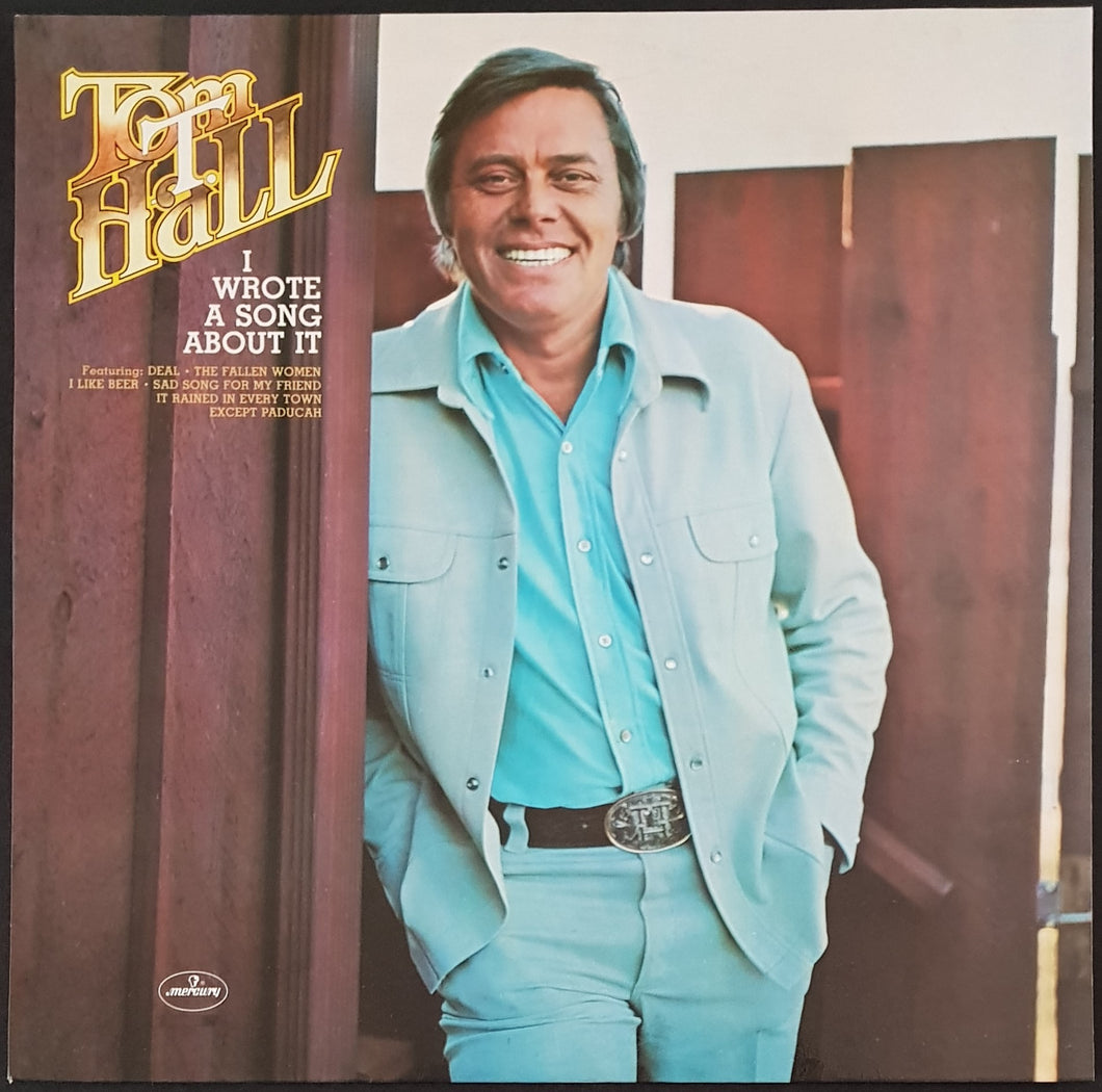 Hall, Tom T. - I Wrote A Song About It