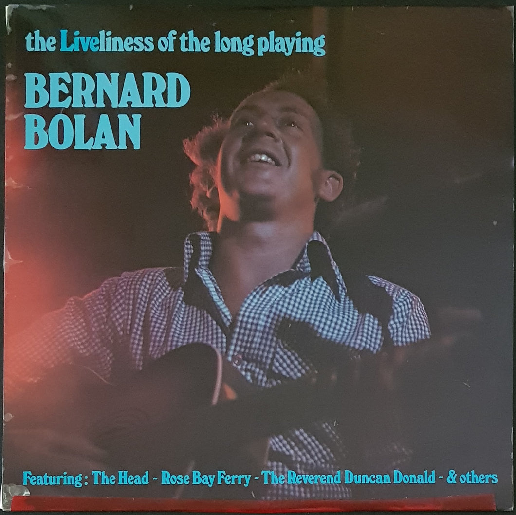 Bernard Bolan - The Liveliness Of The Long Playing Bernard Bolan