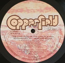 Load image into Gallery viewer, Bernard Bolan - The Liveliness Of The Long Playing Bernard Bolan