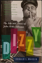 Load image into Gallery viewer, Dizzy Gillespie - Dizzy - The Life And Times Of John Birks Gillespie