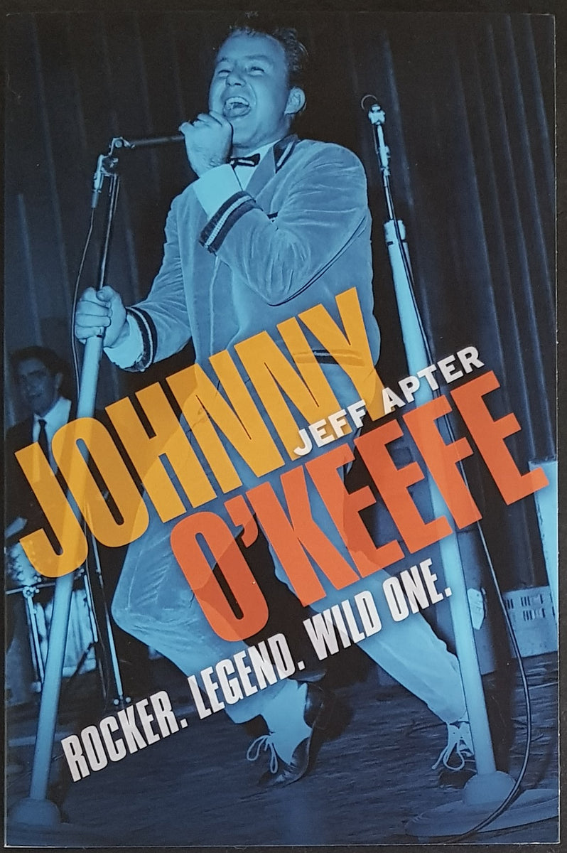 Johnny O'Keefe - Johnny O'Keefe Rocker. Legend. Wild One. – Vicious ...