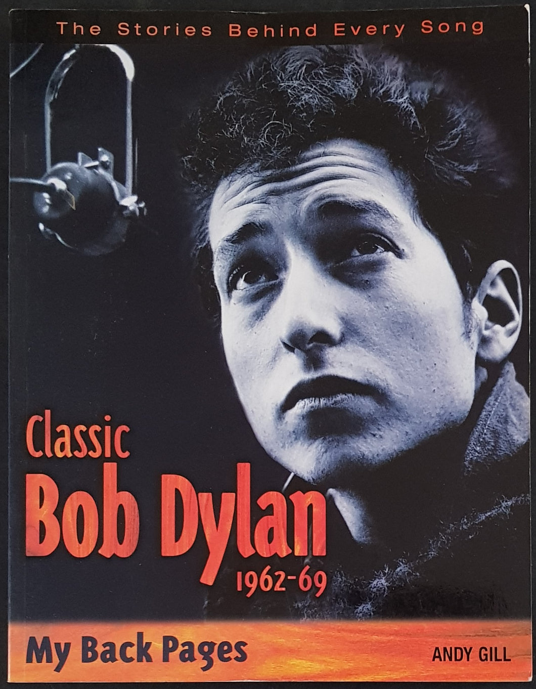 Bob Dylan - Classic Bob Dylan 1962-1969 My Back Pages