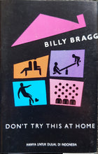 Load image into Gallery viewer, Billy Bragg - Don&#39;t Try This At Home
