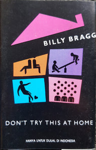 Billy Bragg - Don't Try This At Home