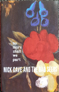 Nick Cave & The Bad Seeds - No More Shall We Part