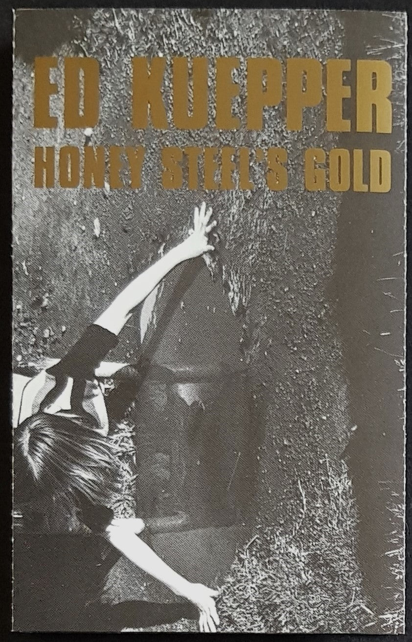 Ed Kuepper - Honey Steel's Gold