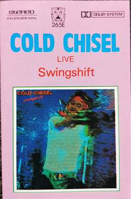 Cold Chisel - Swingshift Live
