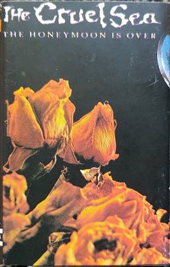 Cruel Sea - The Honeymoon Is Over