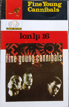 Load image into Gallery viewer, Fine Young Cannibals - Fine Young Cannibals
