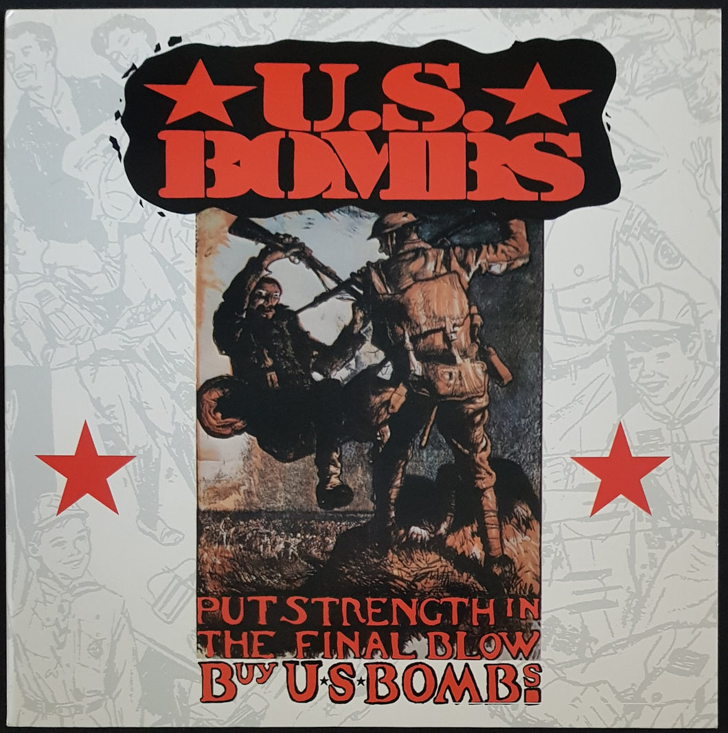U.S. Bombs - Put Strength In The Final Blow