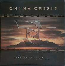Load image into Gallery viewer, China Crisis - What Price Paradise