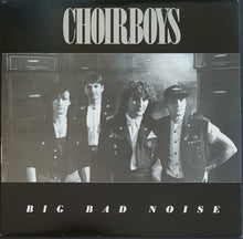 Load image into Gallery viewer, Choirboys - Big Bad Noise