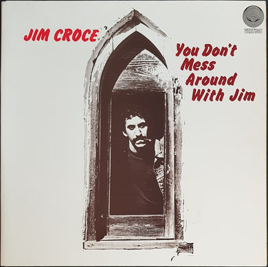 Jim Croce - You Don't Mess Around With Jim