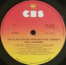 Load image into Gallery viewer, Neil Diamond - I&#39;m Glad You&#39;re Here With Me Tonight